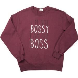 Novelty Sweatshirt I'm Not Bossy I'm The Boss Crew Neck Text Graphic Women's S